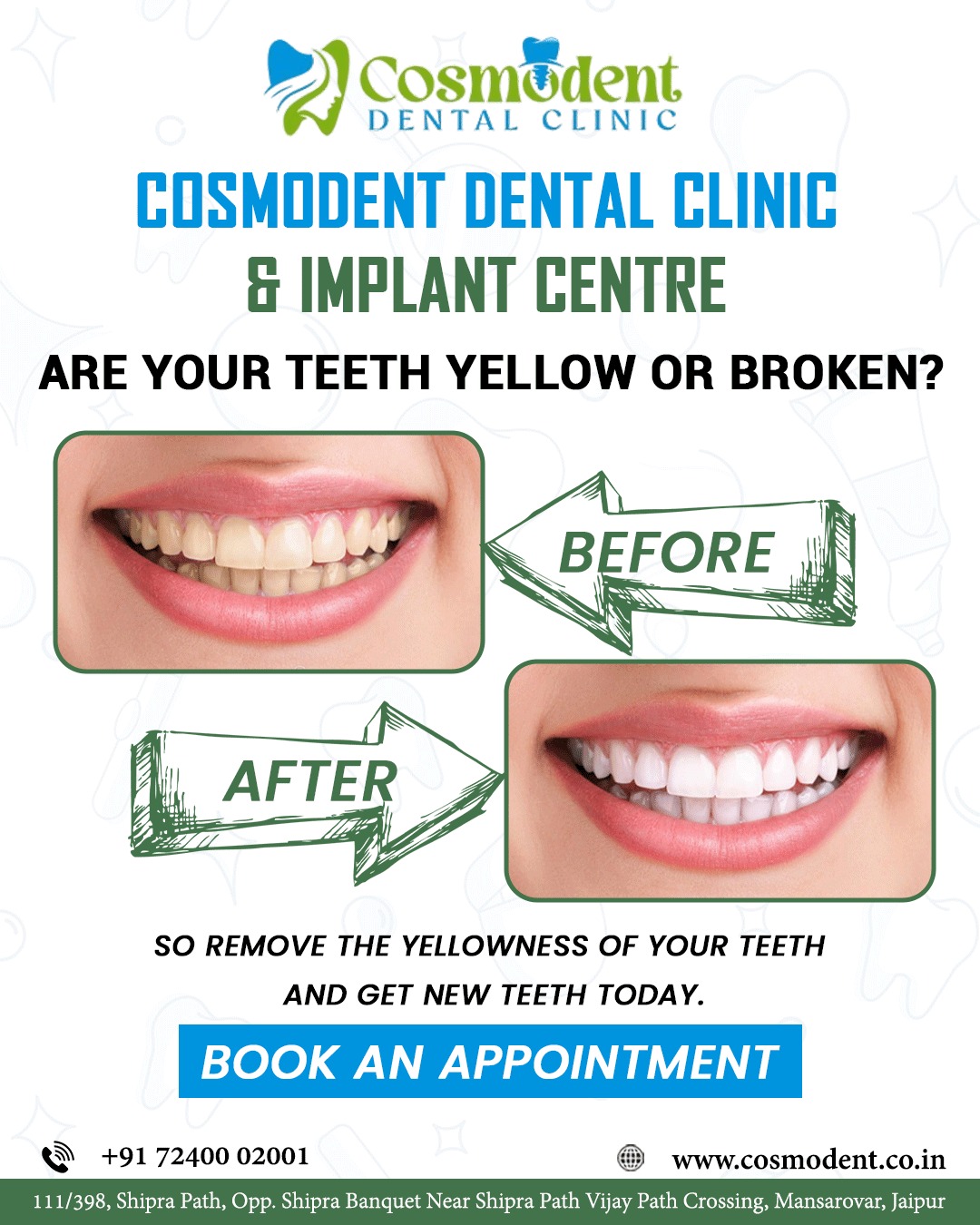 Cosmodent Facebook ad: Say Goodbye to Yellow or Broken Teeth!