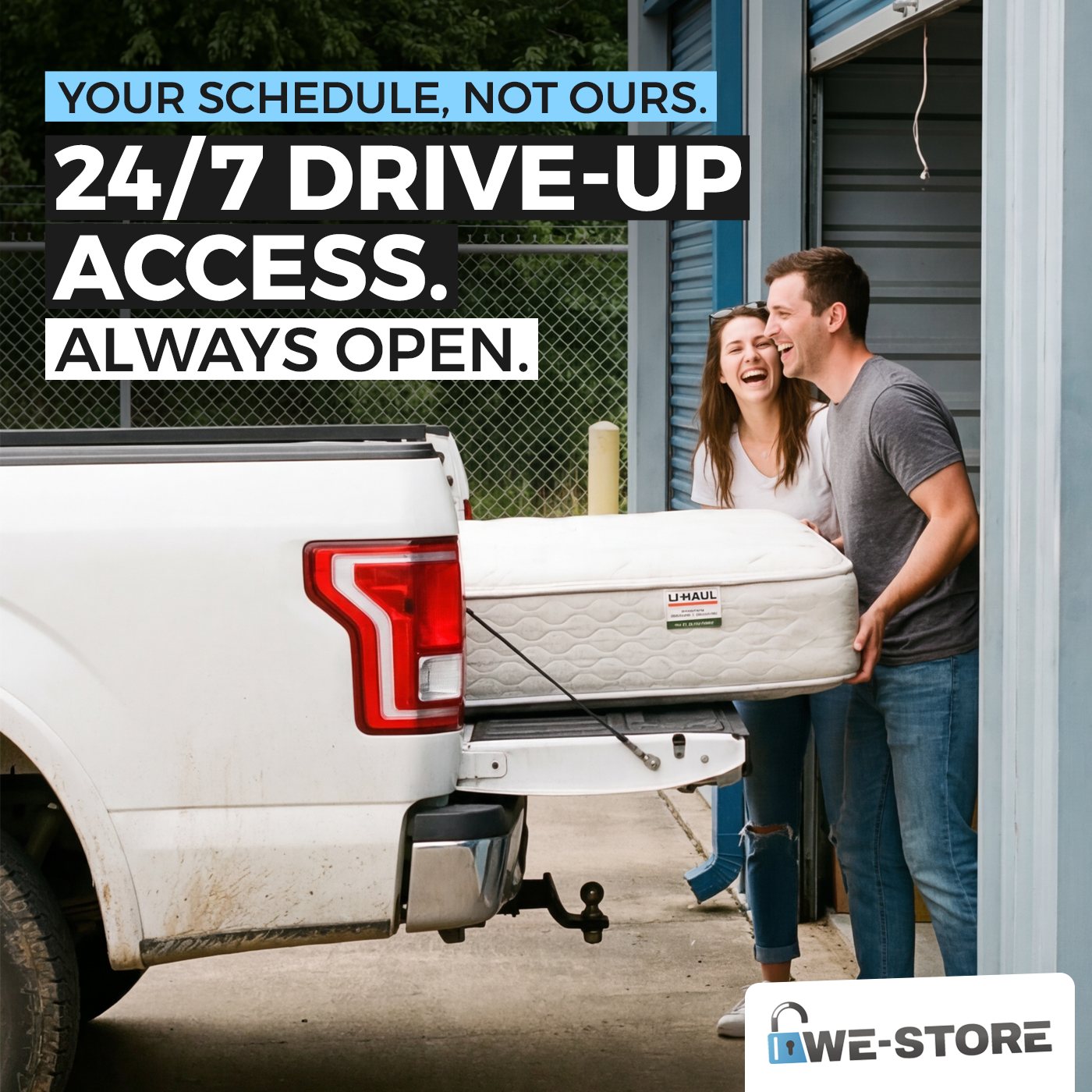 We Store Self Storage Facility Facebook ad: Access Anytime, Store Anything