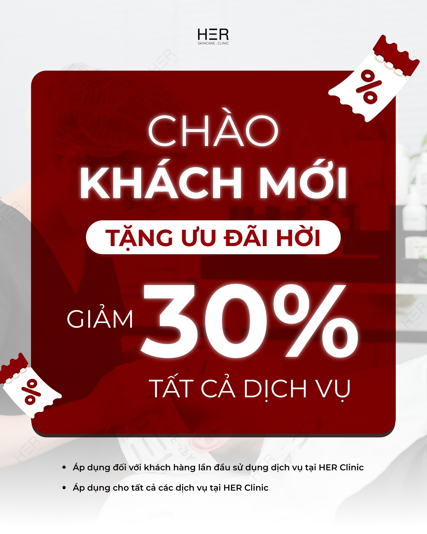 Her Skincare & Spa Facebook ad: CHÀO KHÁCH MỚI, TẶNG DEAL HỜI GIẢM 30%…