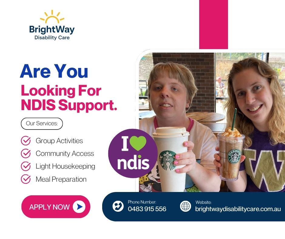 BrightWay Disability Care Facebook ad: Looking For NDIS Support?