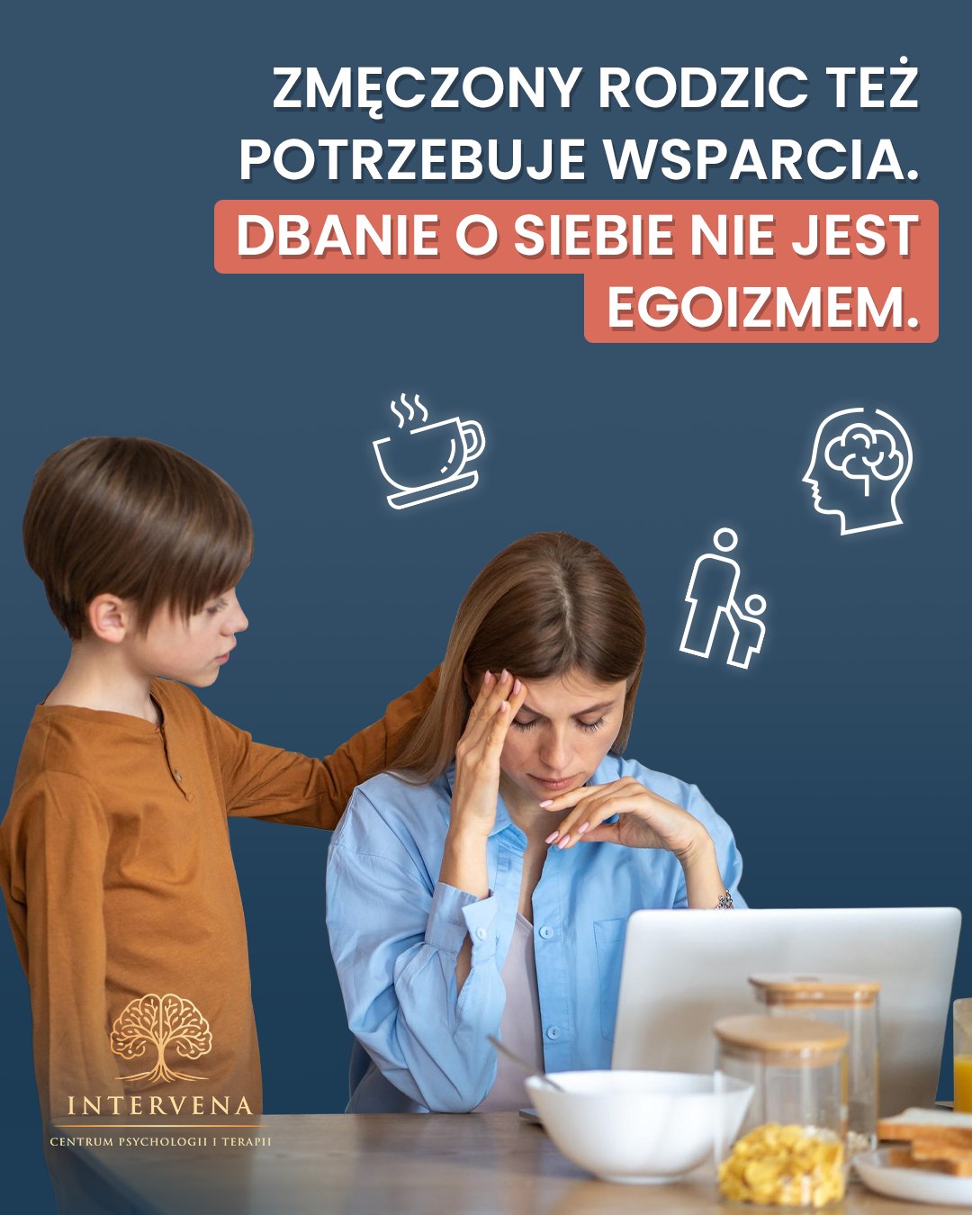 Intervena Centrum Psychologii i Terapii Facebook ad: Kocham swoje dziecko, ale czasami mam już dość.
