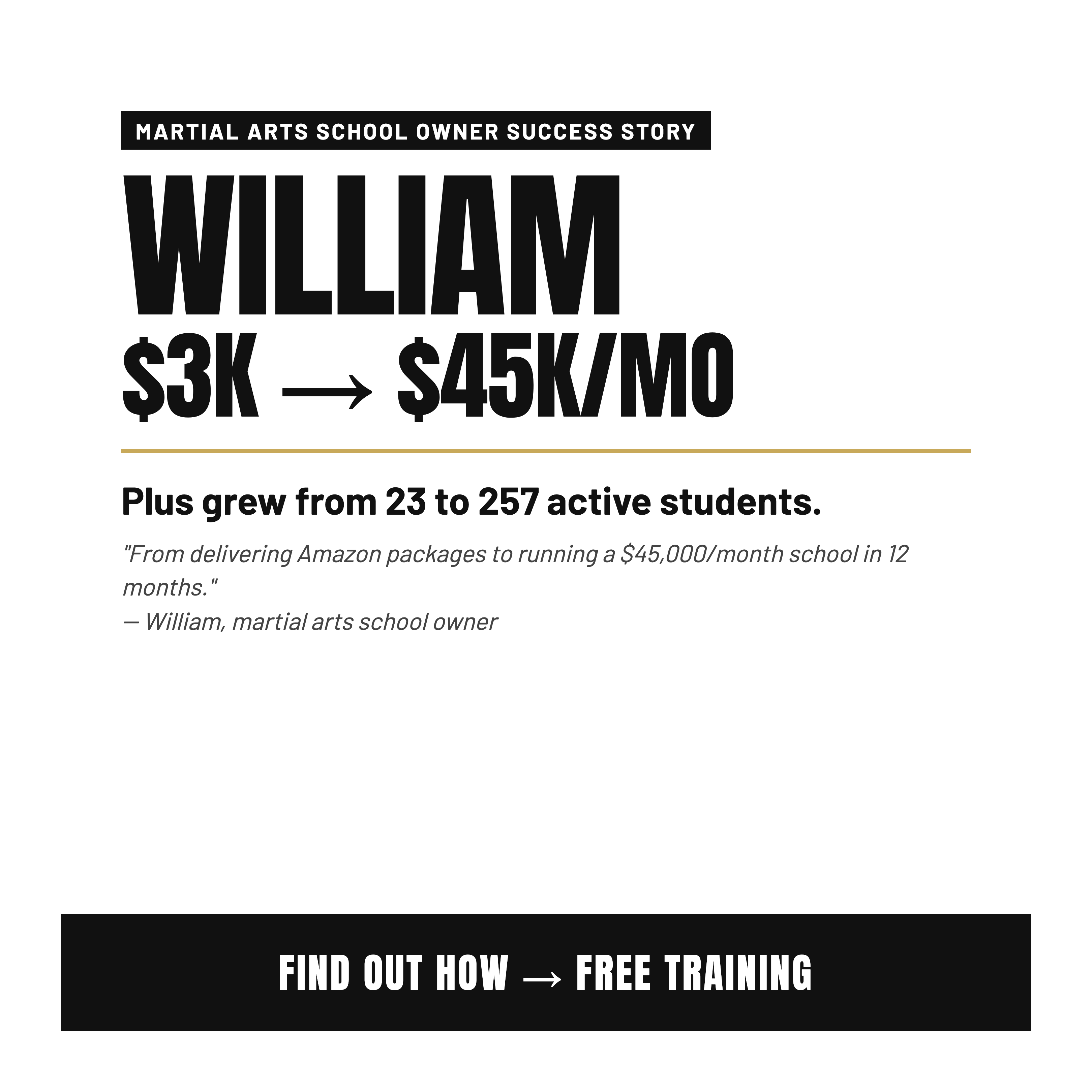 More Black Belts Facebook ad: Get The Free Case Study [Martial Arts School Owners Only]