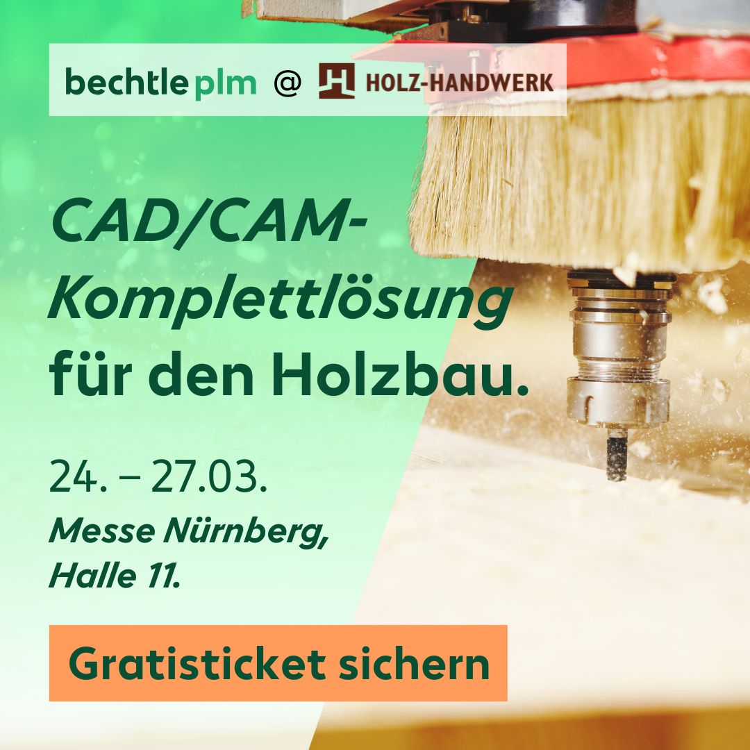 Bechtle PLM Deutschland Facebook ad: Die Holz-Handwerk 2026 in Nürnberg. Jetzt kostenfreies…
