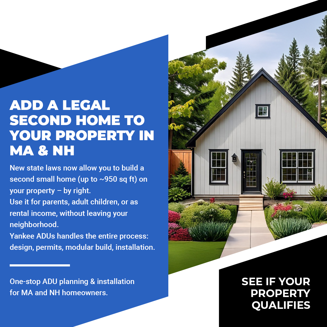 Yankee ADUs Facebook ad: A Legal Second Home - Now Allowed on Your Property