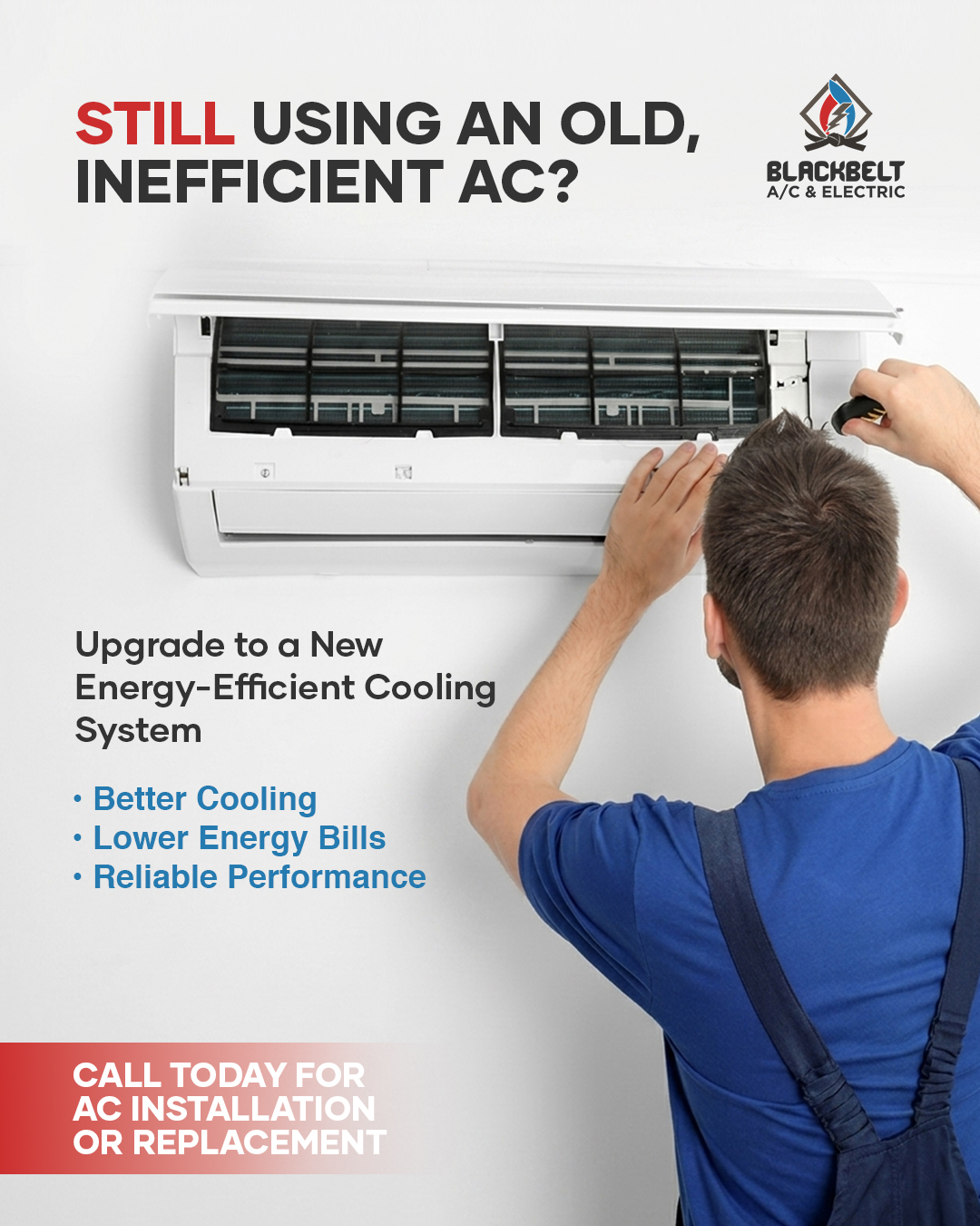 Blackbelt AC Heating and Electric Facebook ad: Call today and get your work done!