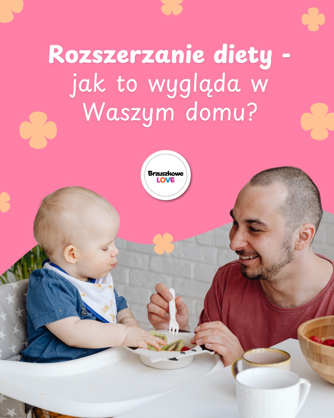 Brzuszkowe_Love Facebook ad: Rozszerzanie diety, moment pełen emocji!