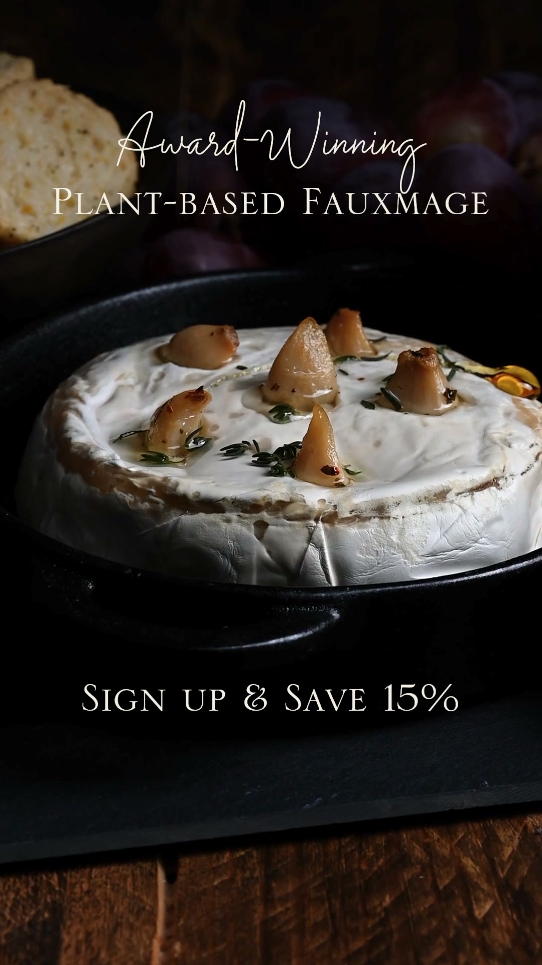 La Fauxmagerie Facebook ad: Sign Up & Save 15% | Award-Winning Vegan Cheese