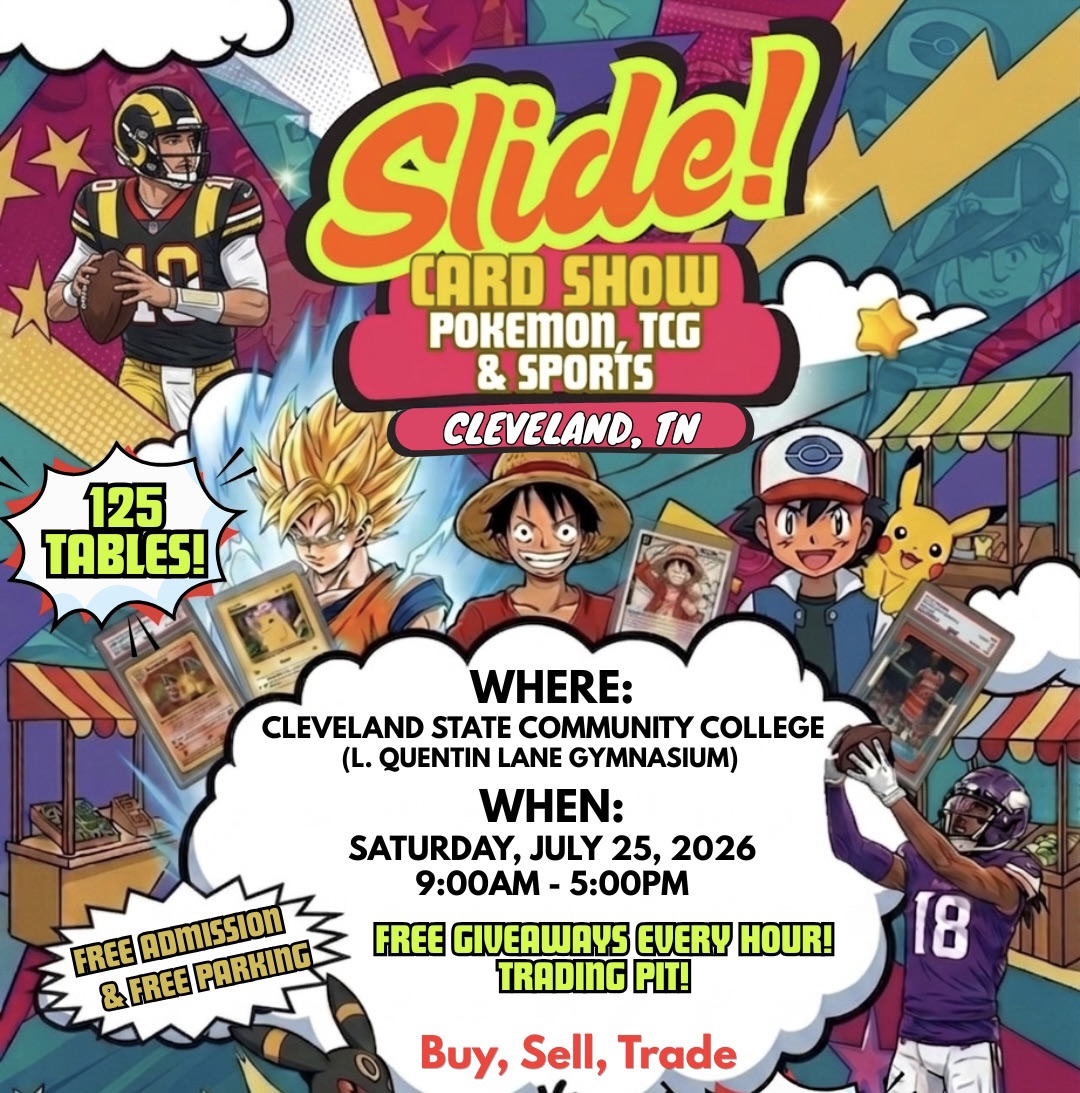 Slide Card Show Facebook ad: Slide! Card Show: Pokemon, TCG & Sports - Cleveland, TN