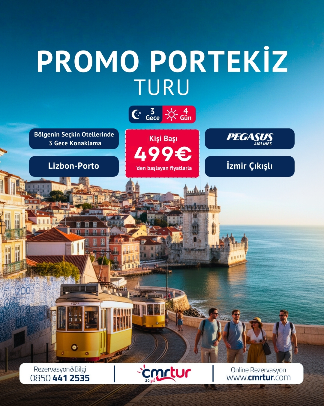 İzmir Cmr Tur Facebook ad: Pegasus Havayolları Konforu ile Promo Portekiz Turu’na…