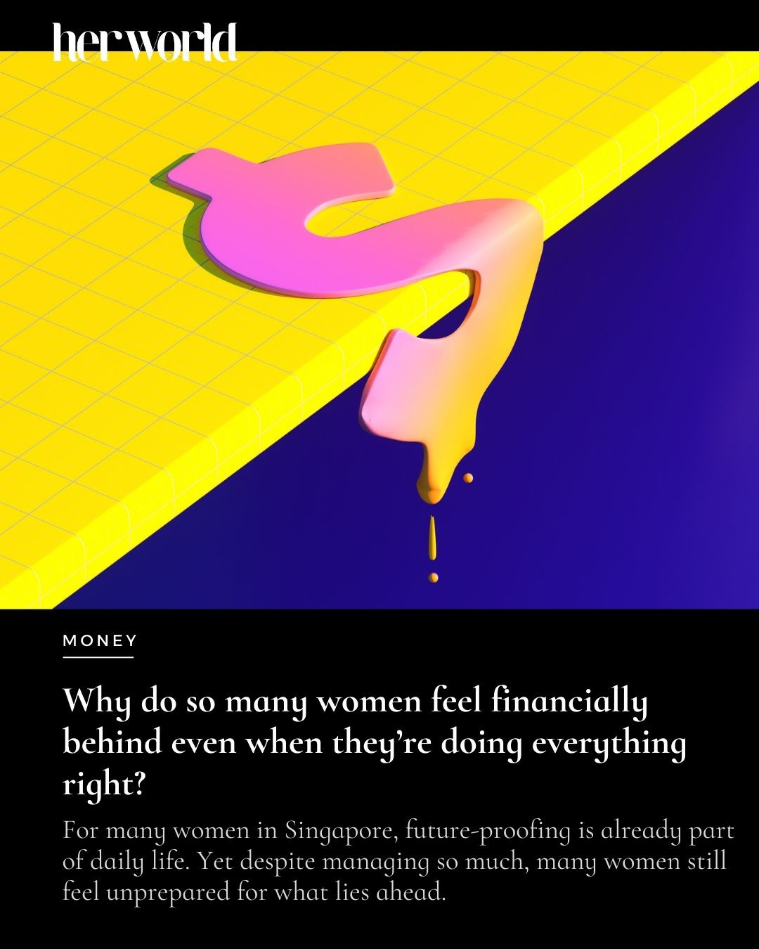 Her World Singapore Facebook ad: For many women in Singapore, future-proofing is already…