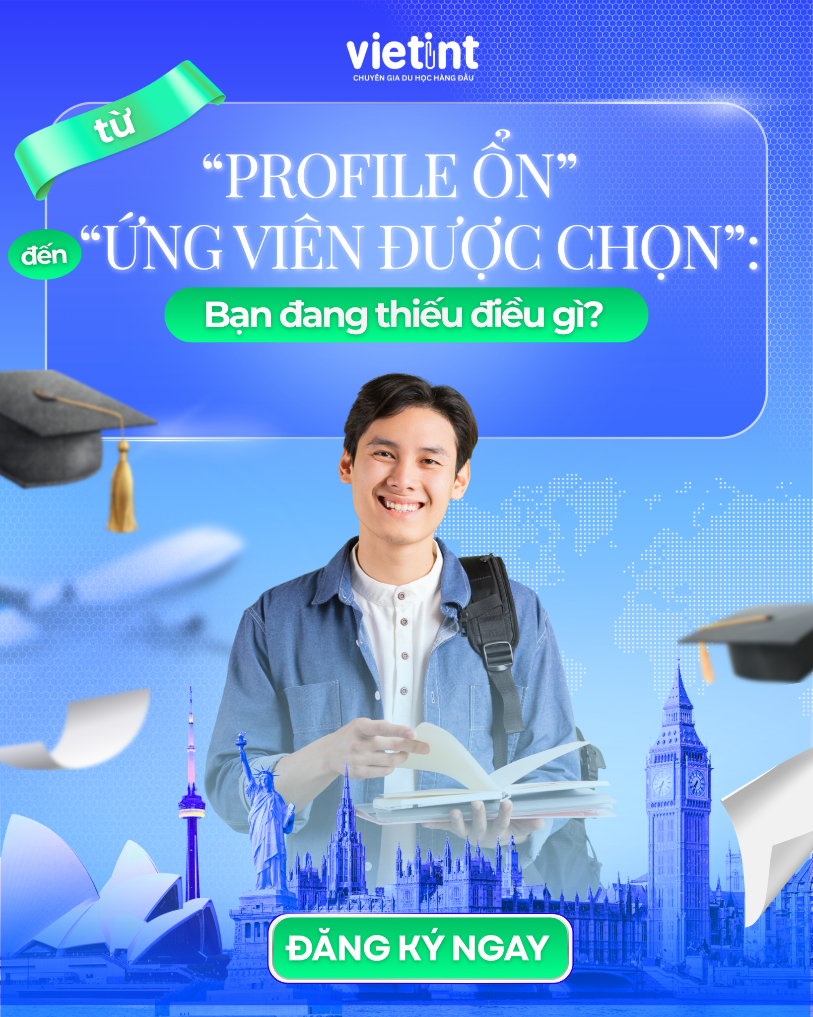 Du Học Vietint Facebook ad: TỪ PROFILE ỔN ĐẾN ỨNG VIÊN ĐƯỢC CHỌN