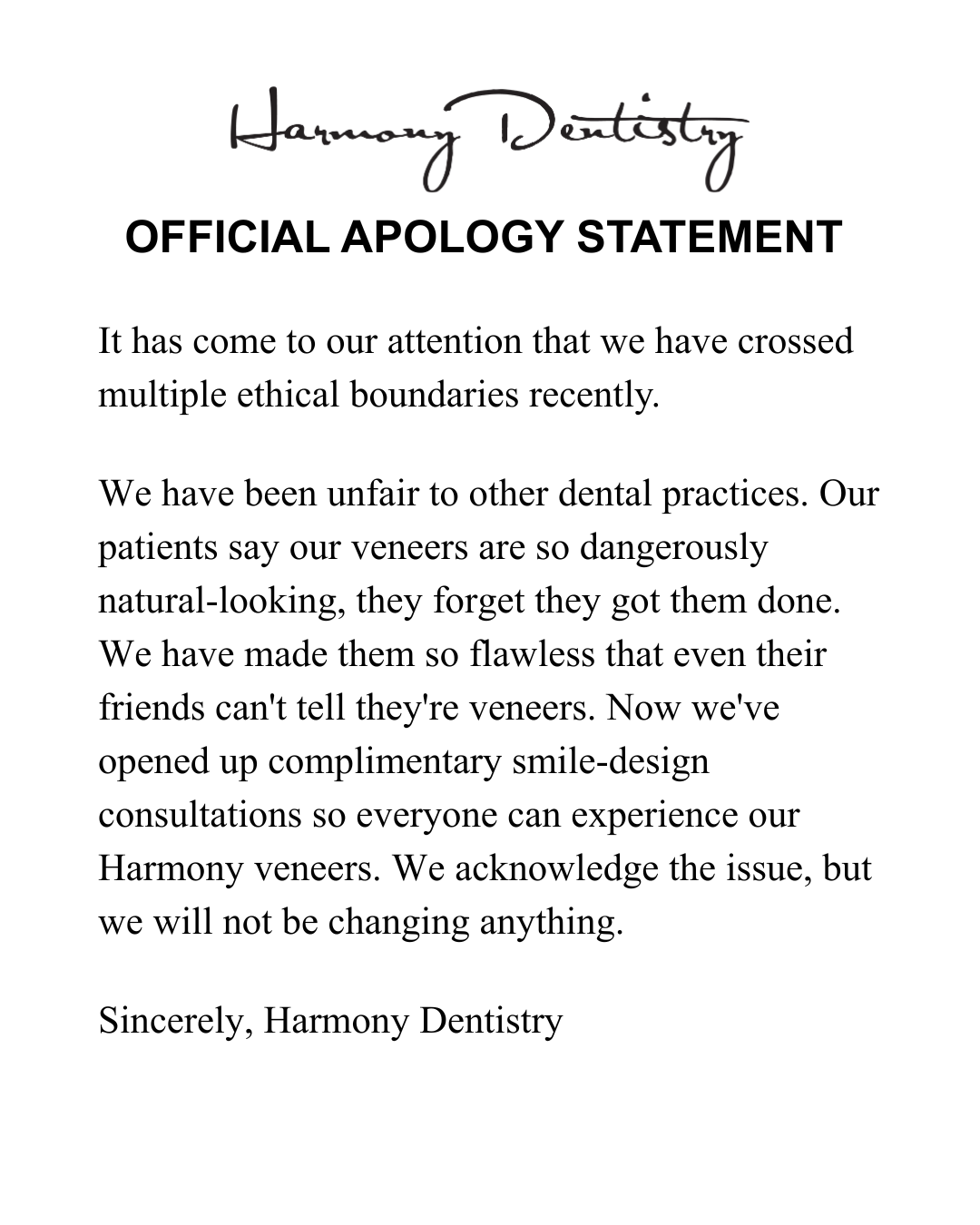 Harmony Dentistry Facebook ad: We need to apologize.