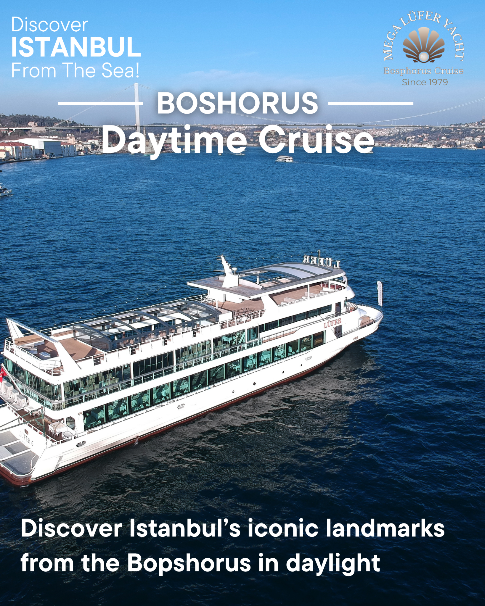 Mega Lufer Yacht Facebook ad: Discover Istanbul from the sea with unforgettable Bosphorus…