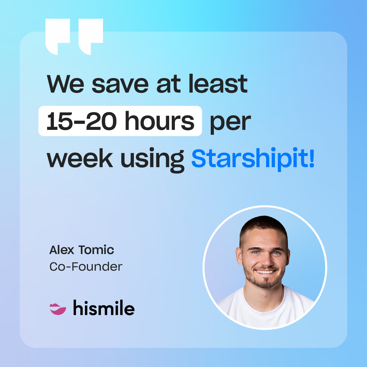 Starshipit Facebook ad: HiSmile saves 20 hrs/week