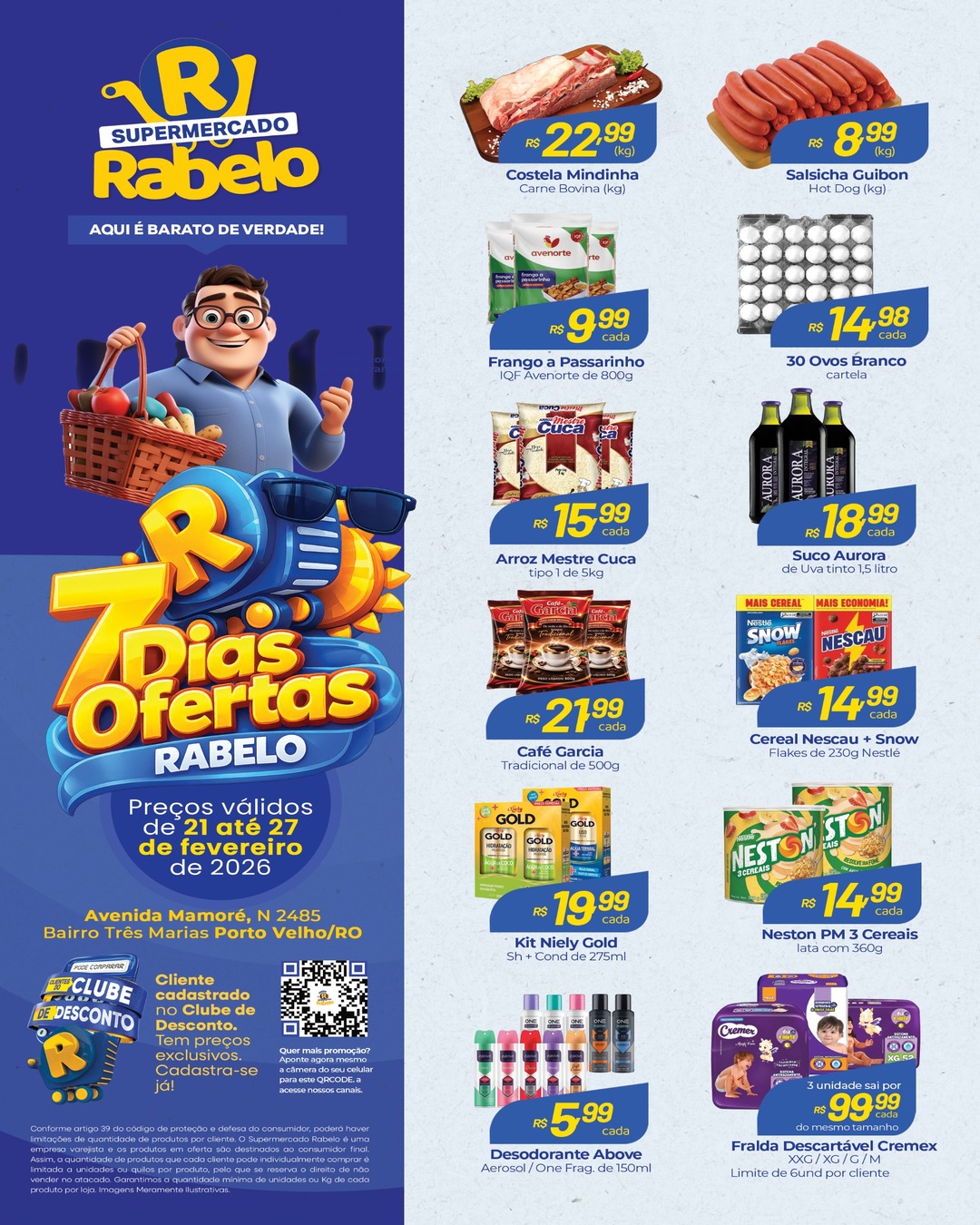 Super Rabelo Facebook ad: 7 DIAS DE OFERTAS NO SUPERMERCADO RABELO!