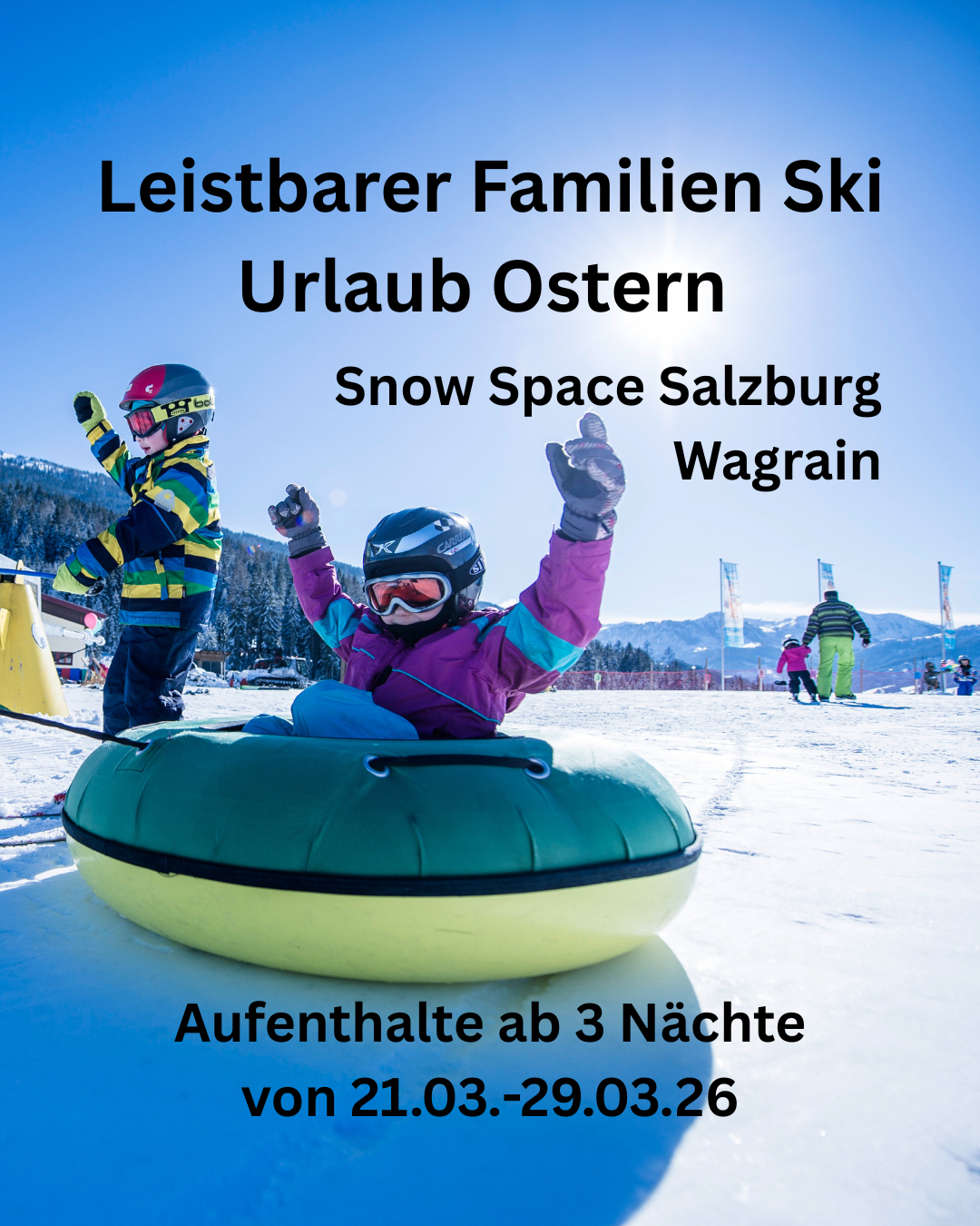 Hotel Wagrainerhof Facebook ad: Oster Skiurlaub mit der Familie 4* Hotel Wagrainerhof