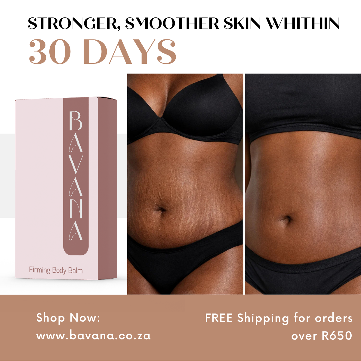 Bavana co Facebook ad: Smoother Looking Skin in 30 Days.