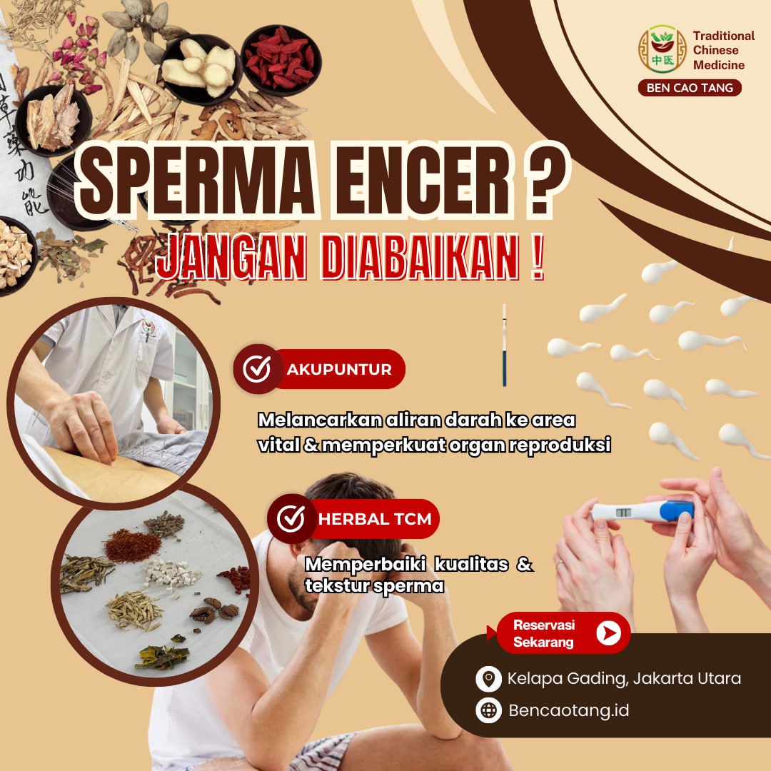Ben Cao Tang - Griya Sehat & Herbal TCM Alami Facebook ad: Sperma Encer? Atasi dengan Akupuntur & Herbal TCM!