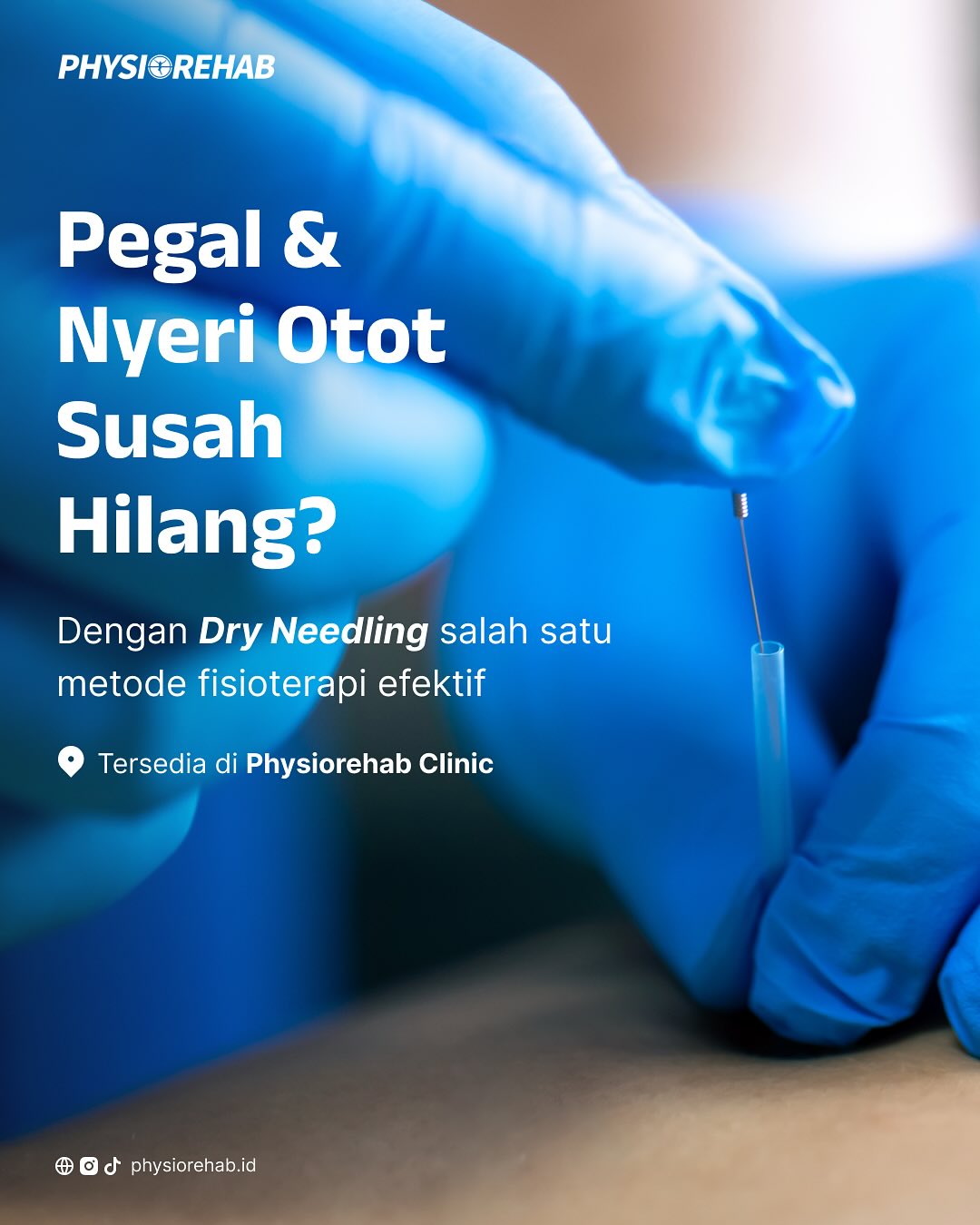 Physiorehab Clinic Karawaci Facebook ad: Kini Dry Needling SUDAH HADIR di Semua Cabang…