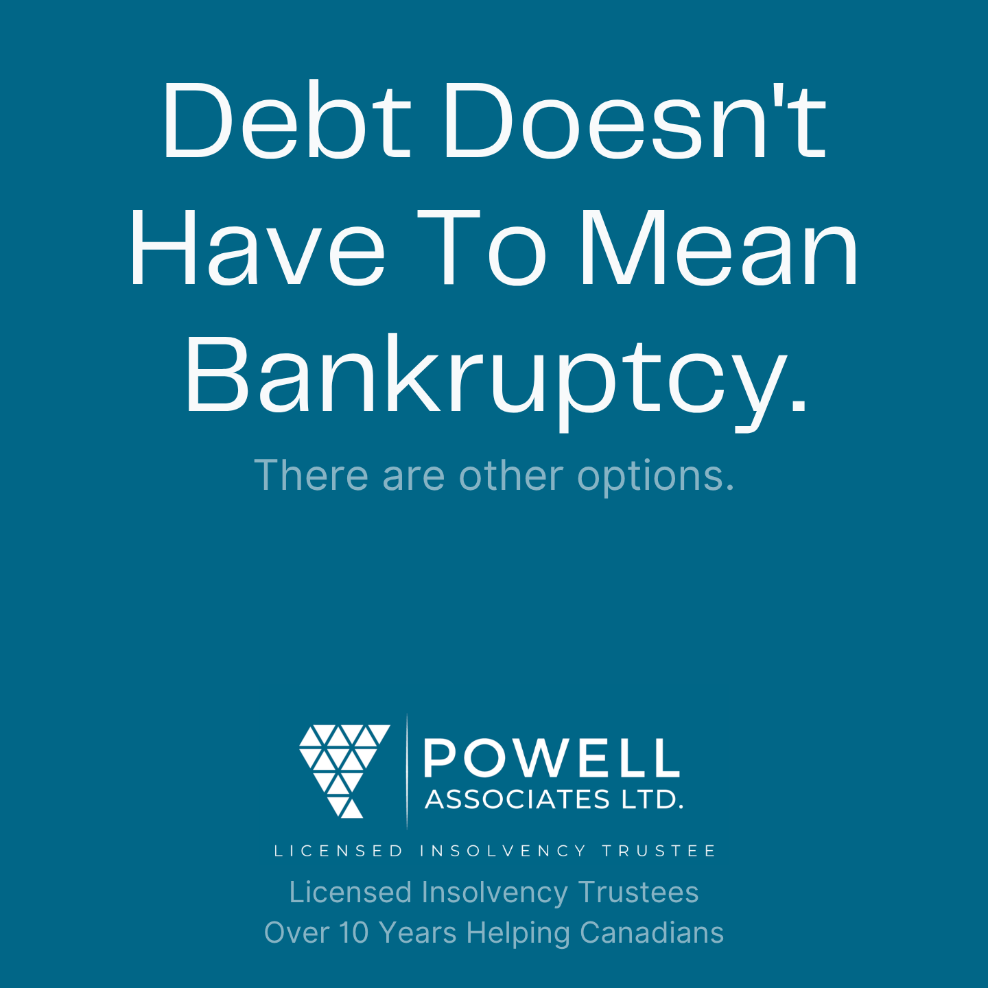 Powell Associates Ltd. - Licensed Insolvency Trustee Facebook ad