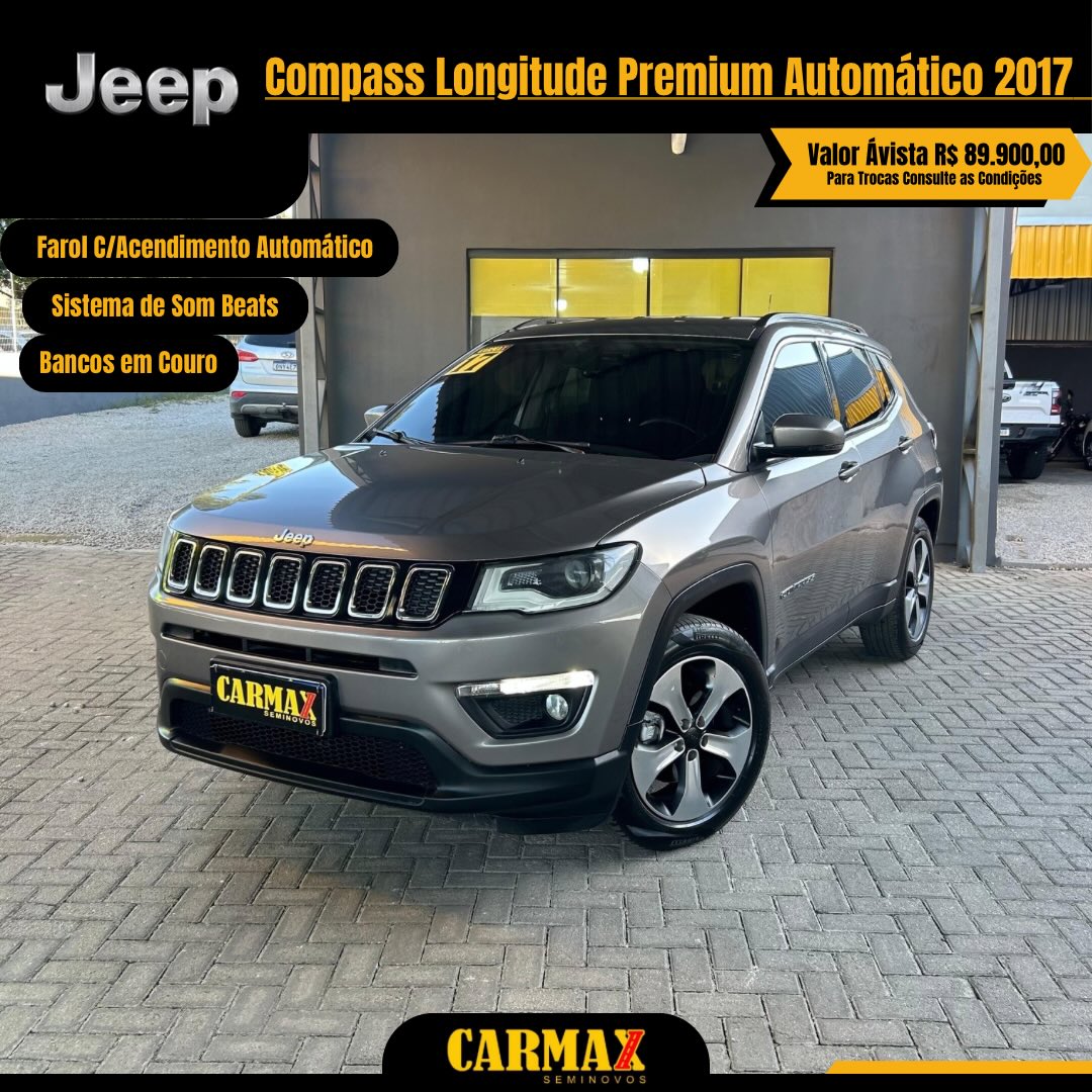 Carmax Seminovos Facebook ad: COMPASS LONGITUDE C/ PACOTE PREMIUM AUTOMÁTICO 2017 SUPER…