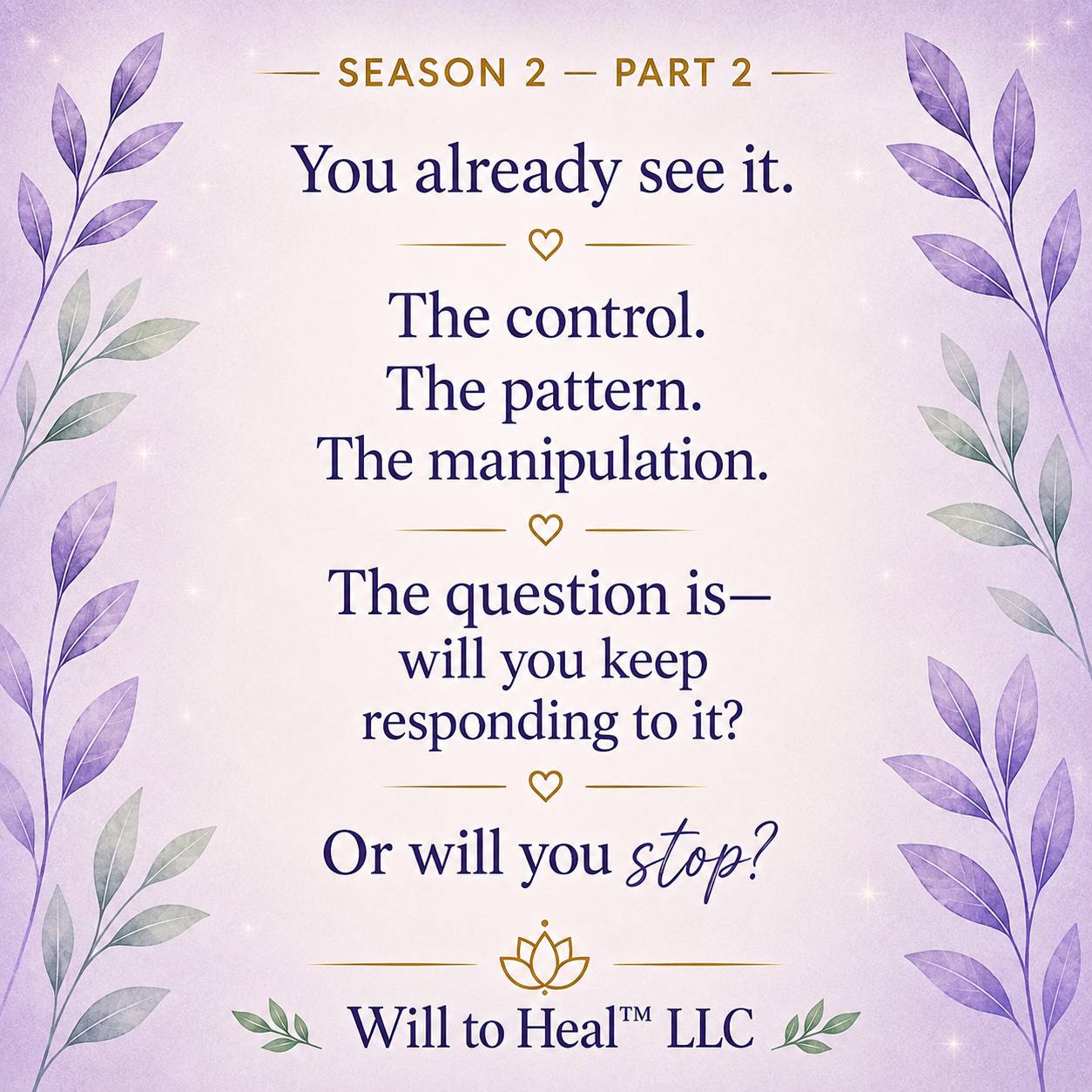 Will to Heal LLC Facebook ad: Control vs. Safety (Part 2)