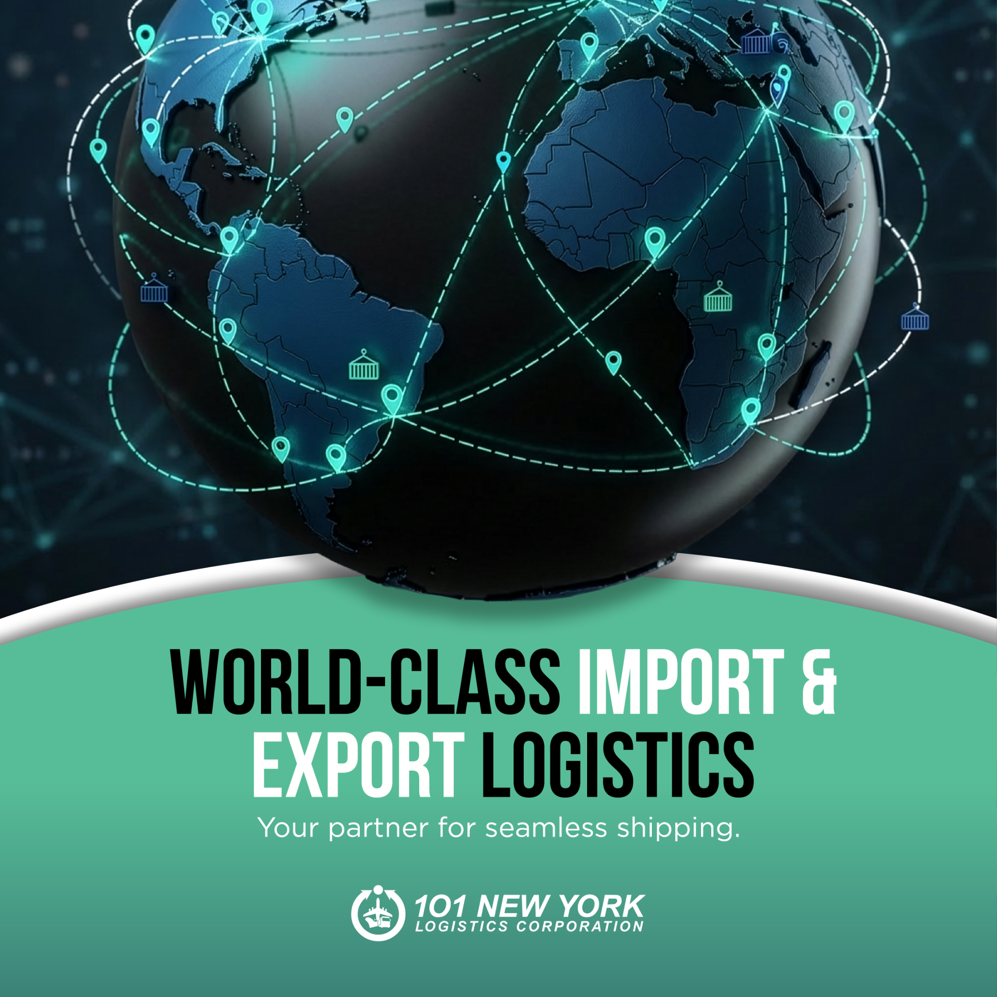101 New York Logistics Facebook ad: World-Class Import & Export Logistics, Wherever You Are!