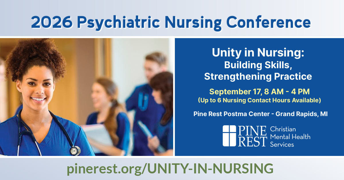 Pine Rest Facebook ad: 2026 Psychiatric Nursing Conference | Unity in Nursing…