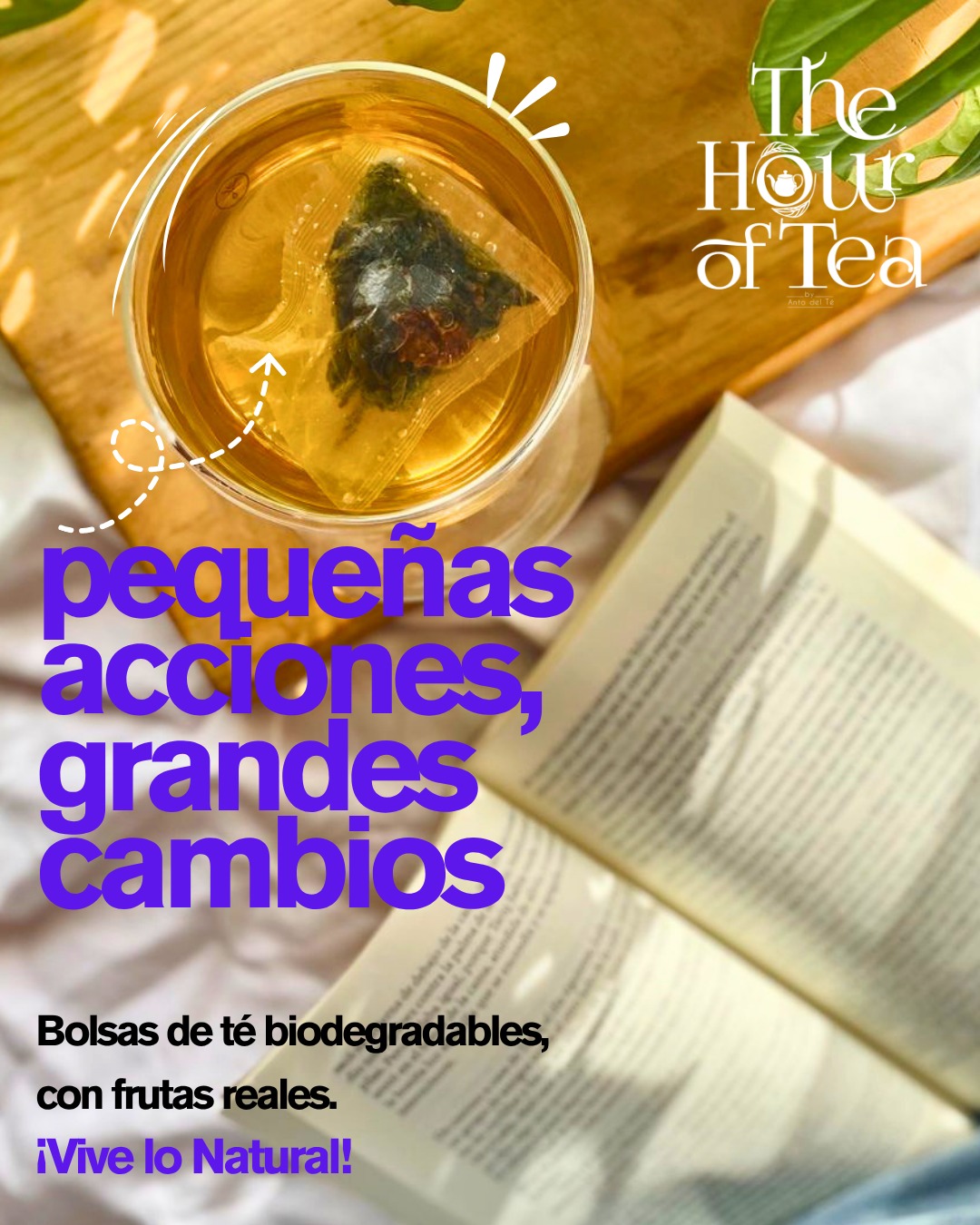 The Hour of Tea Facebook ad: Pequeñas acciones, grandes cambios
