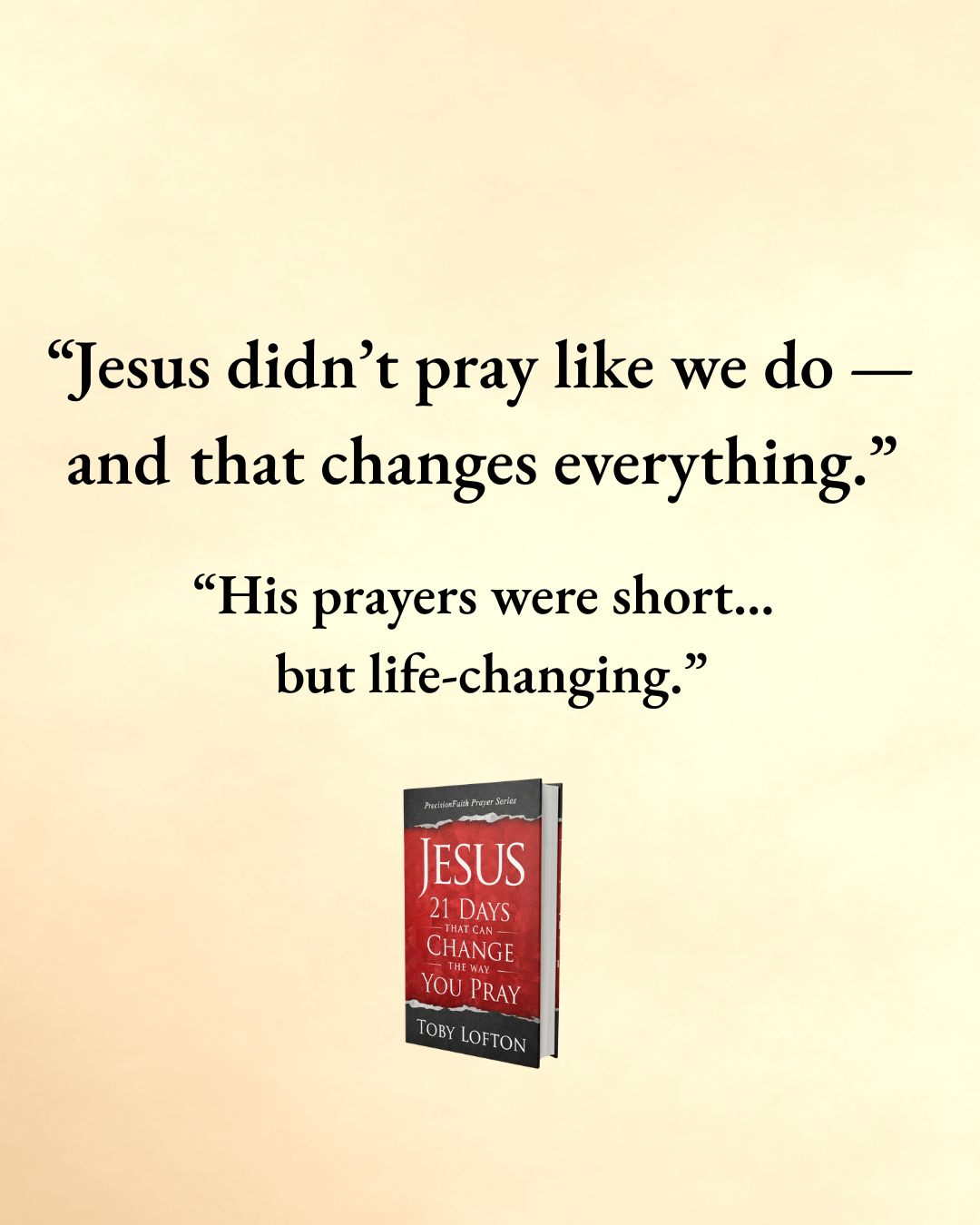 PrecisionFaith Facebook ad: Learn to Pray the Way Jesus Prayed