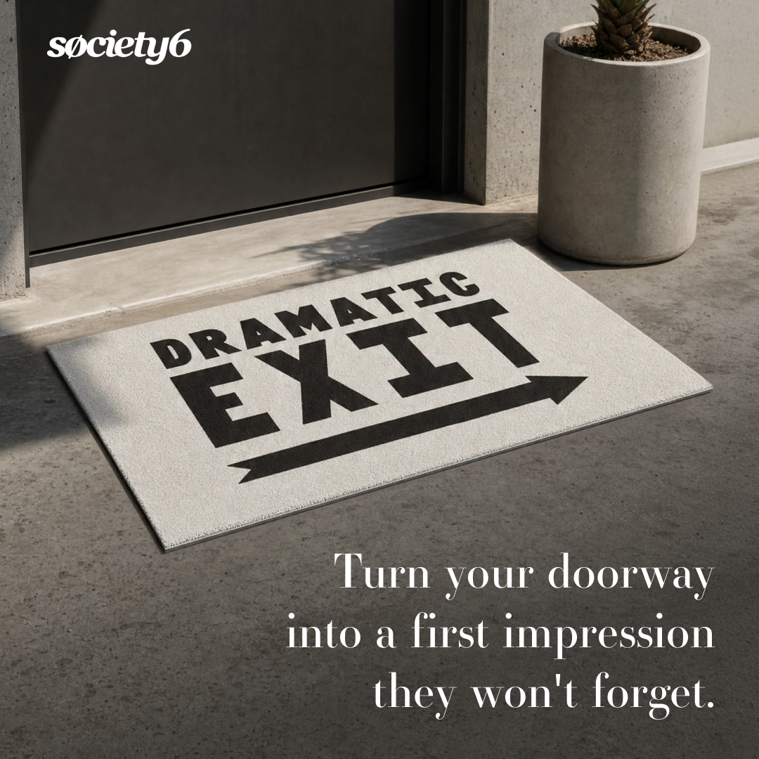 Society6 Facebook ad: Exit in Style