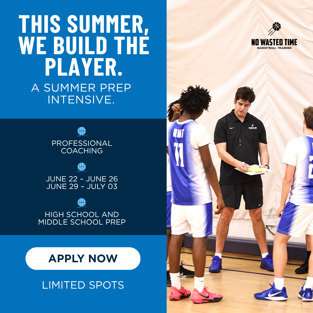 No Wasted Time Bball Facebook ad: Summer Prep Intensive