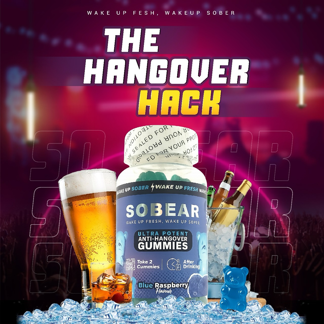 SoBear Hangover Gummies Facebook ad: Party Hard, Wake Up Fresh