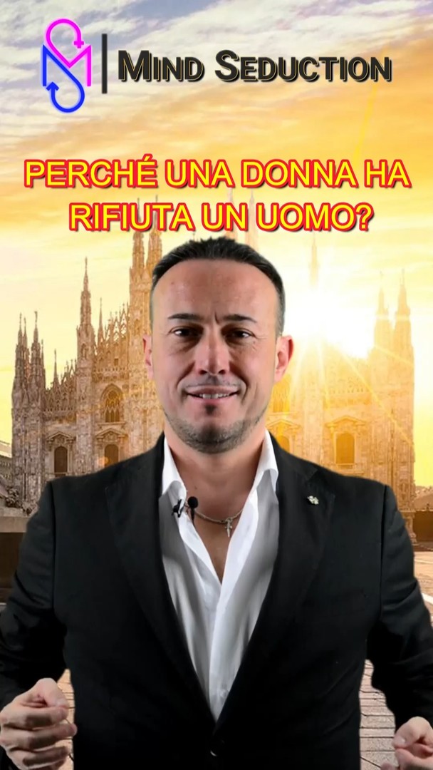 MindSeduction Academy Facebook ad: Perchè Una Donna Rifiuta Un Uomo (anche se…