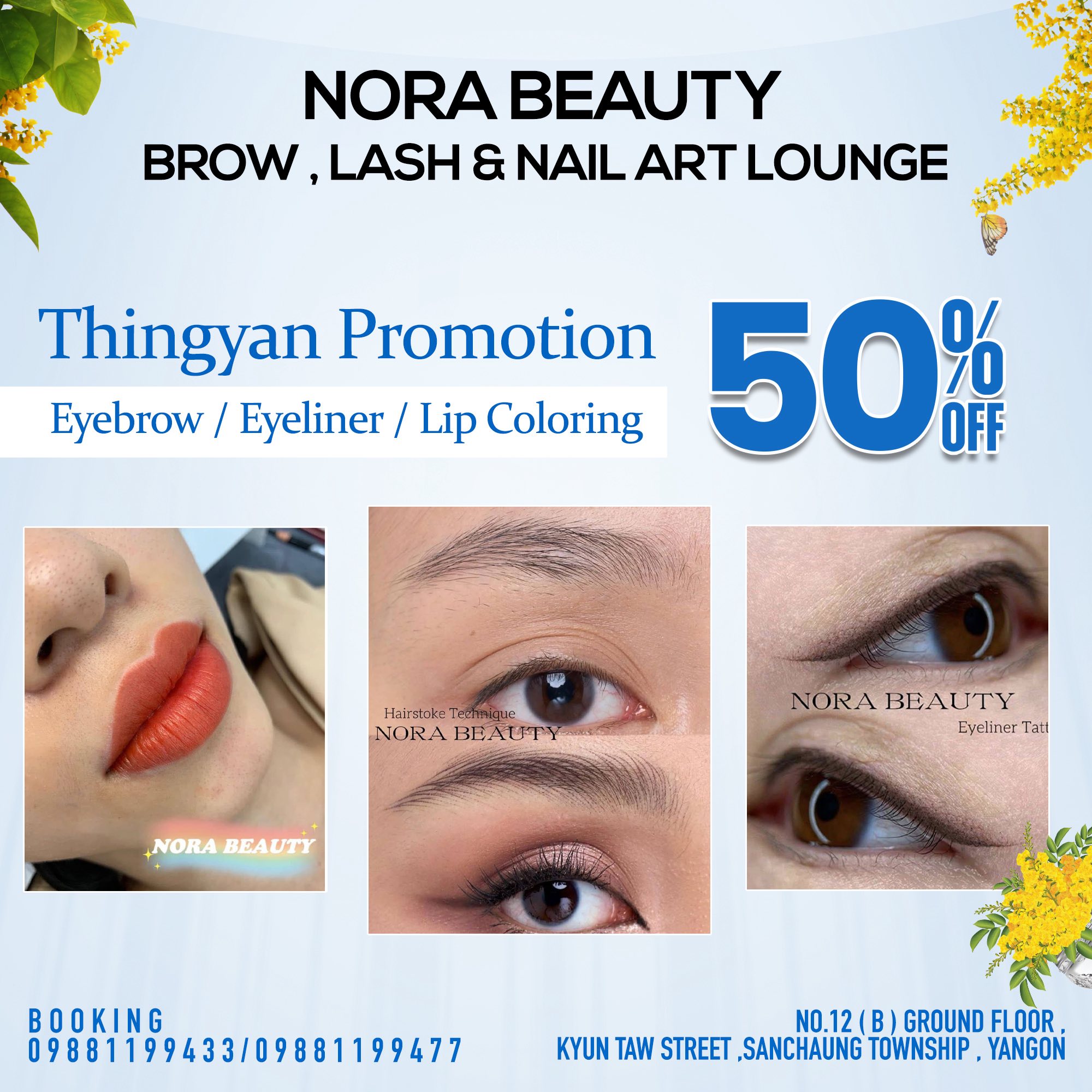 NORA-Brow,Lash&Nail Art Lounge Facebook ad: သင်္ကြန် ပိတ်ရက်မှ အလှပြင်မယ့် ချစ်ဧည့်သည်တွေအတွက်…