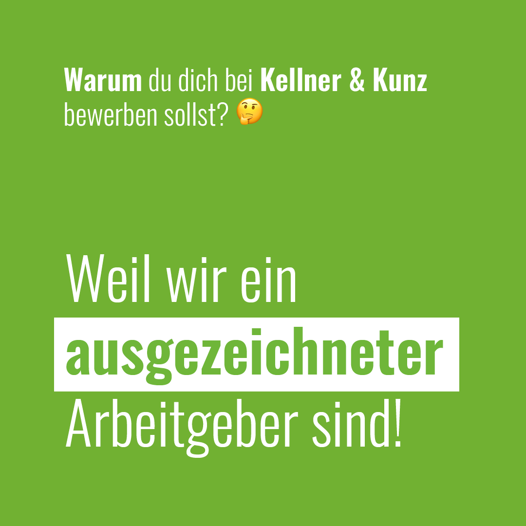 Kellner & Kunz AG Facebook ad: Als ausgezeichneter Arbeitgeber investieren wir nicht nur…