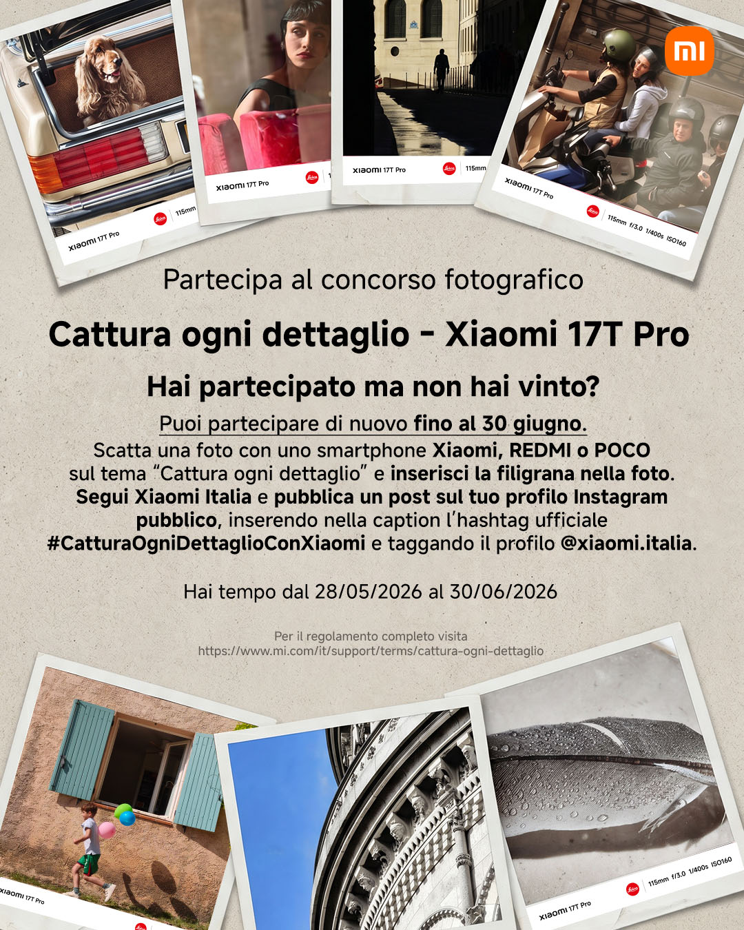 Xiaomi Italia Facebook ad: Concorso a Premio Cattura ogni dettaglio - Xiaomi 17T Pro…