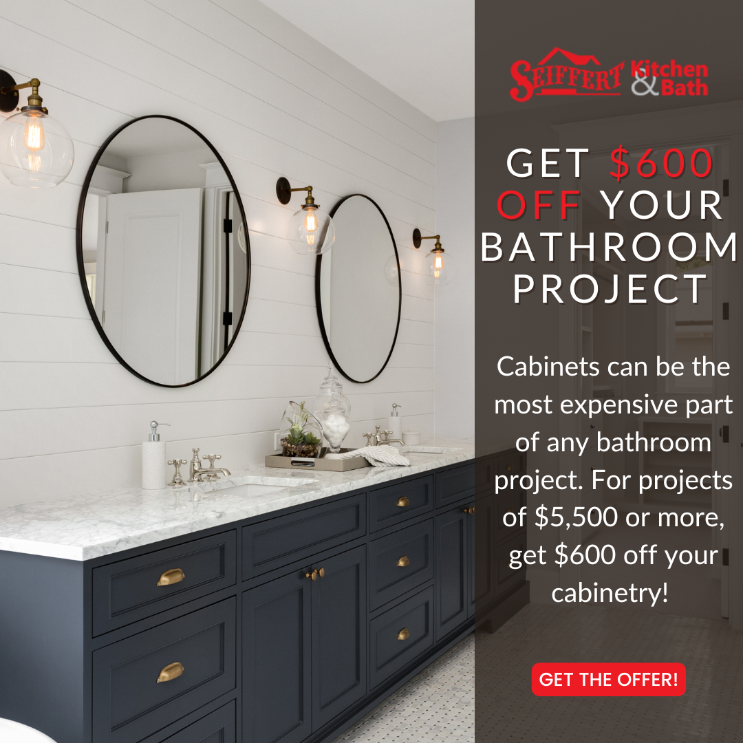 Quad City Kitchens- Seiffert Kitchen & Bath Facebook ad: Save $ on Your Next Bathroom Update!