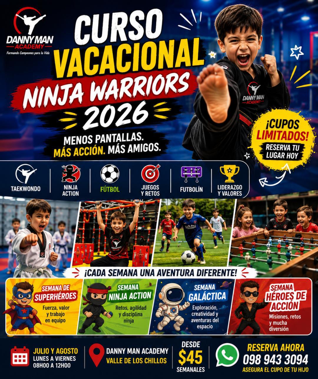 Academia De Taekwondo, Kickboxing, Danny Man Facebook ad: Reserva tu Curso Vacacional Ninja Warriors 2026t