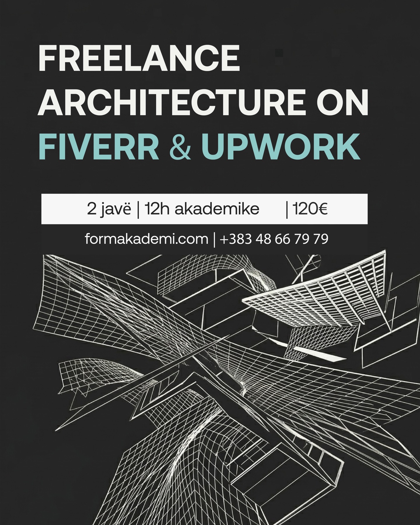 Form Academy Facebook ad: FREELANCE ARCHITECTURE, FIVERR & UPWORK