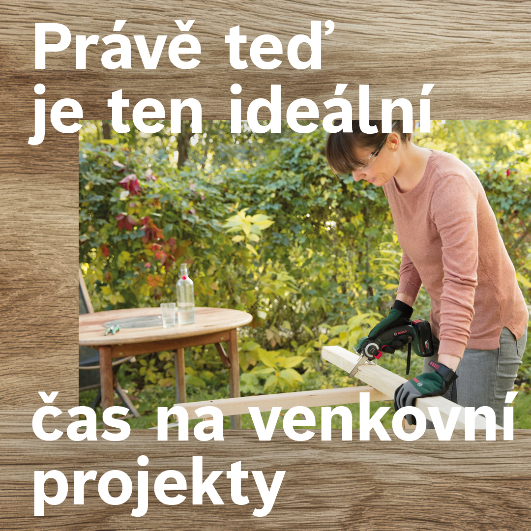 Bosch DIY and Garden Facebook ad: Pozdní léto je ideální čas na venkovní projekty.
