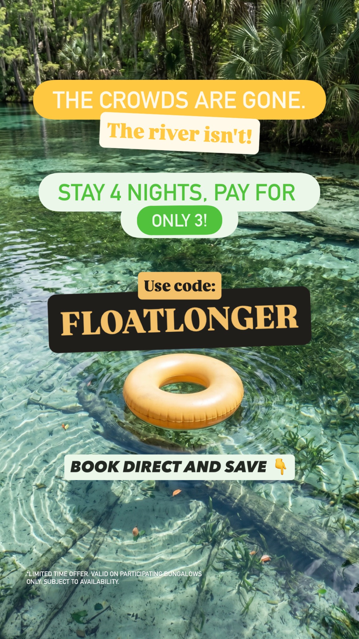 Rainbow River Bungalows Facebook ad: The Secret Is Out - Stay 4, Pay for 3