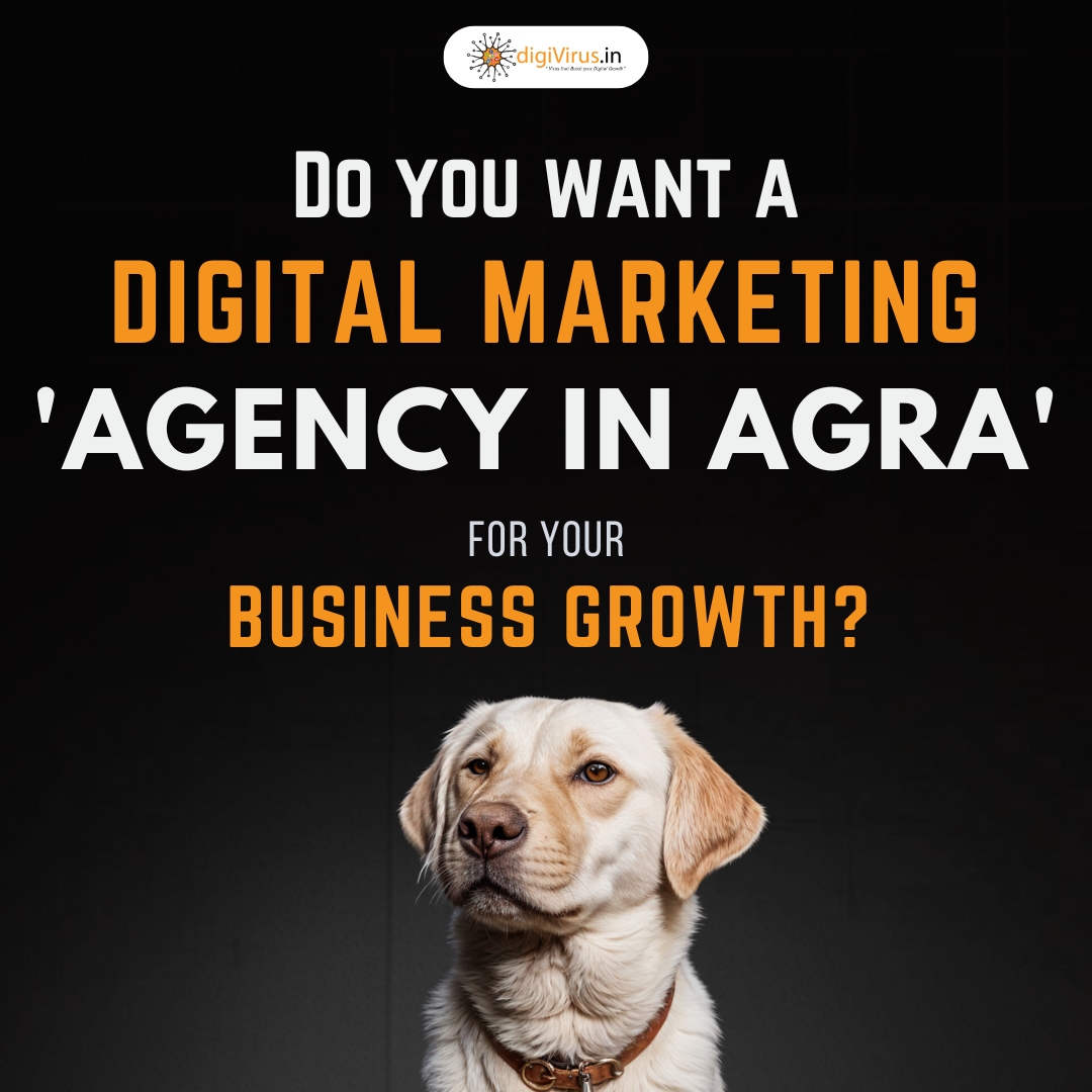 digiVirus.in Facebook ad: Why Search Outside? The Best Agency is in Agra!