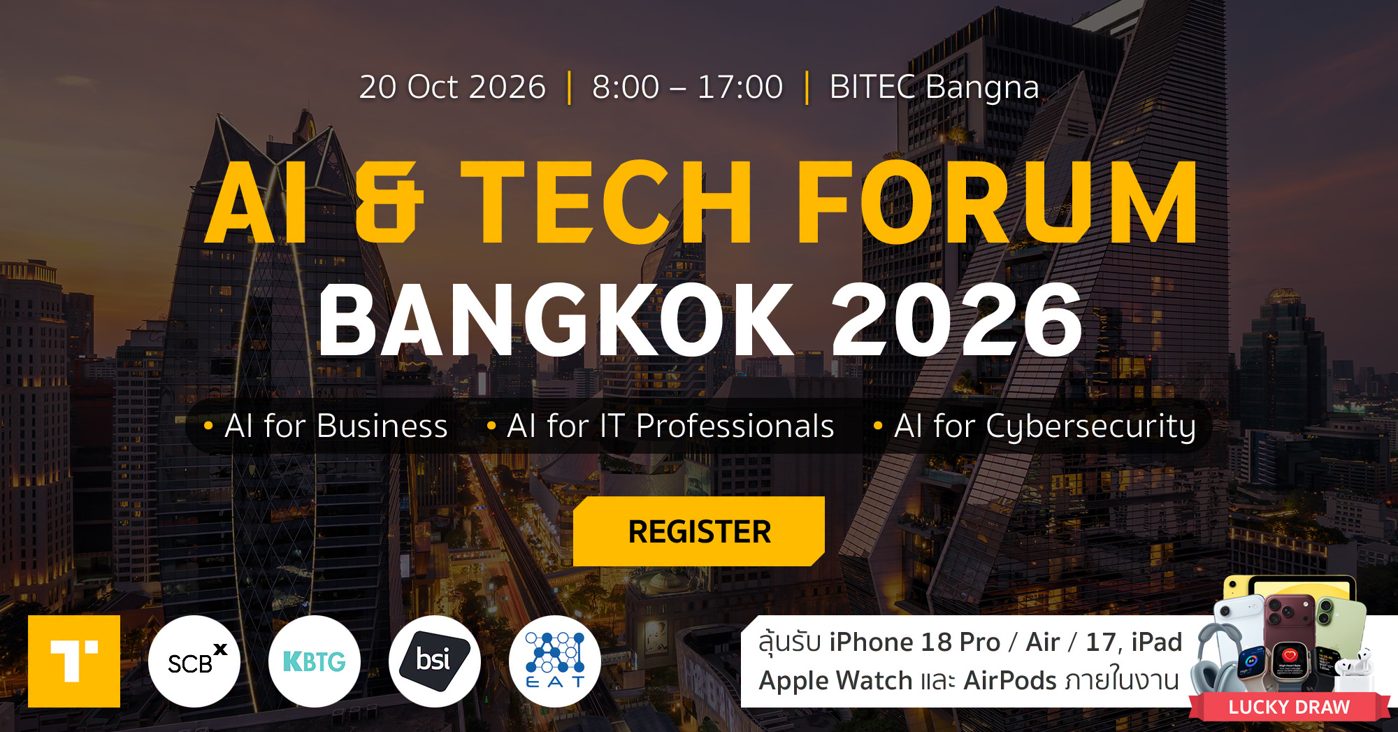 TechTalk Thai ข่าว Enterprise I.T. ภาษาไทย Facebook ad: AI & Tech Forum Bangkok 2026 by TechTalkThai