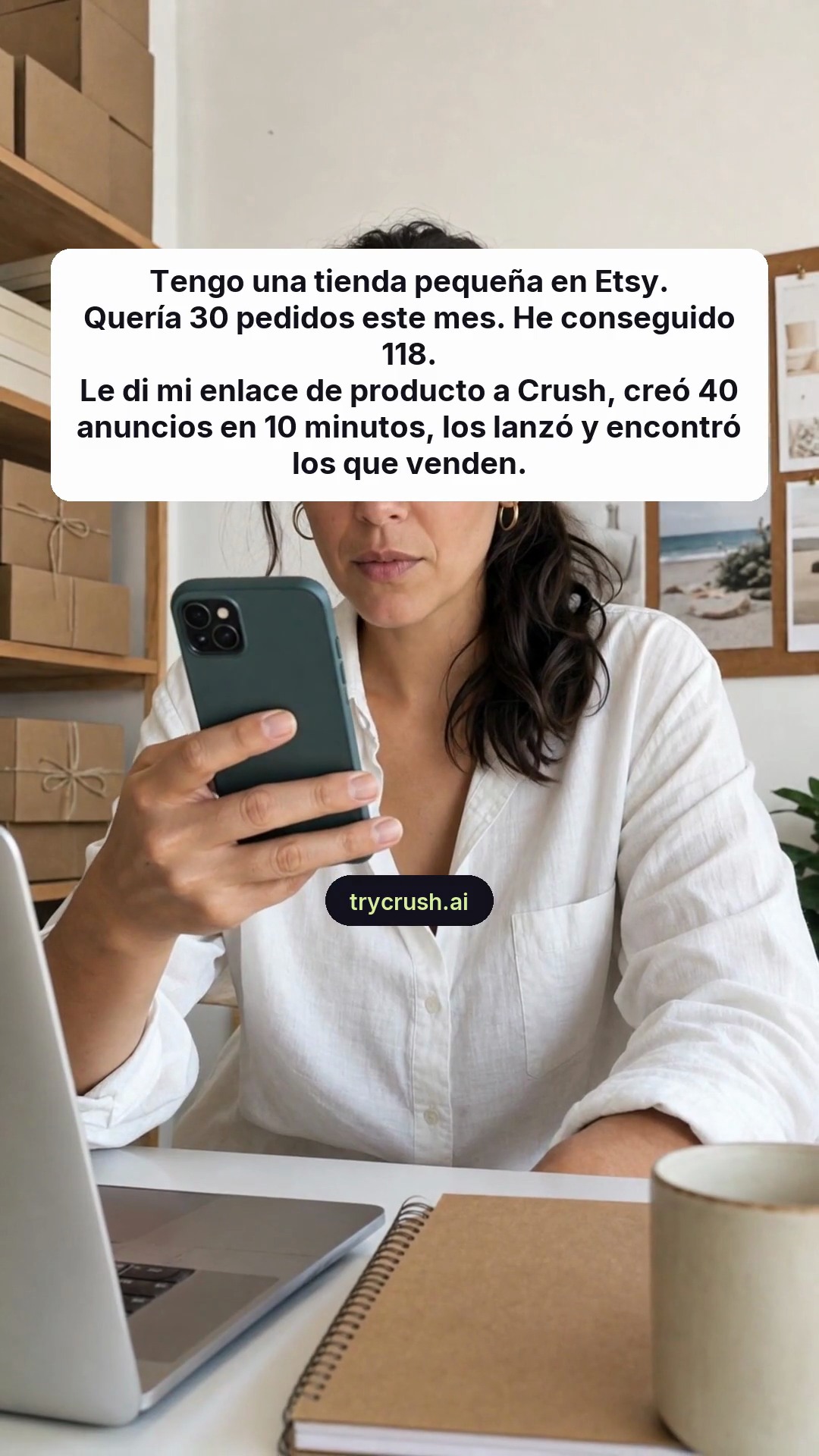 trycrush.ai Facebook ad: Quería 30 pedidos. He conseguido 118.
