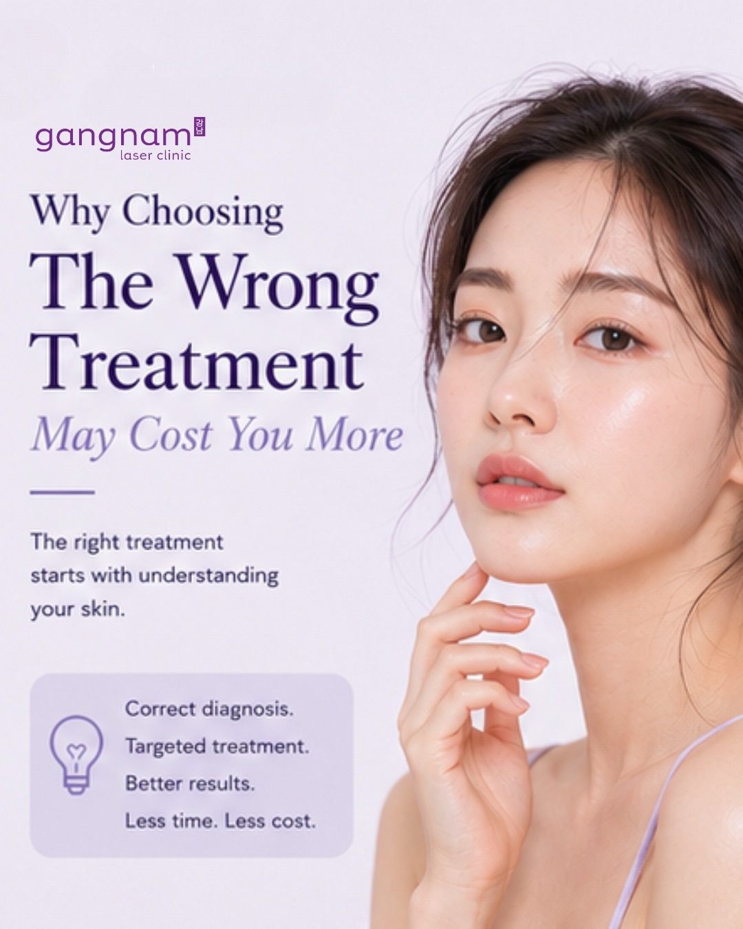 Gangnam Laser Clinic Facebook ad: Not every skin concern needs the same treatment-and…