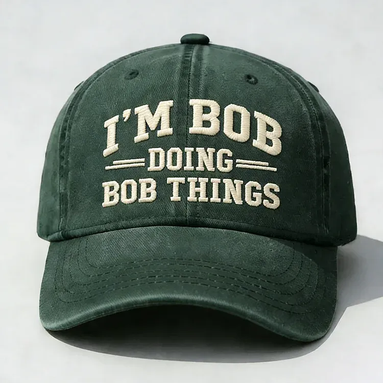 Ownluggage Facebook ad: I'm Bob Doing Bob Things Embroidery Cap