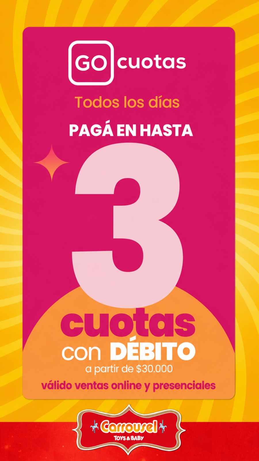 Jugueterías Carrousel Facebook ad: Aprovechá 3 cuotas todos los días