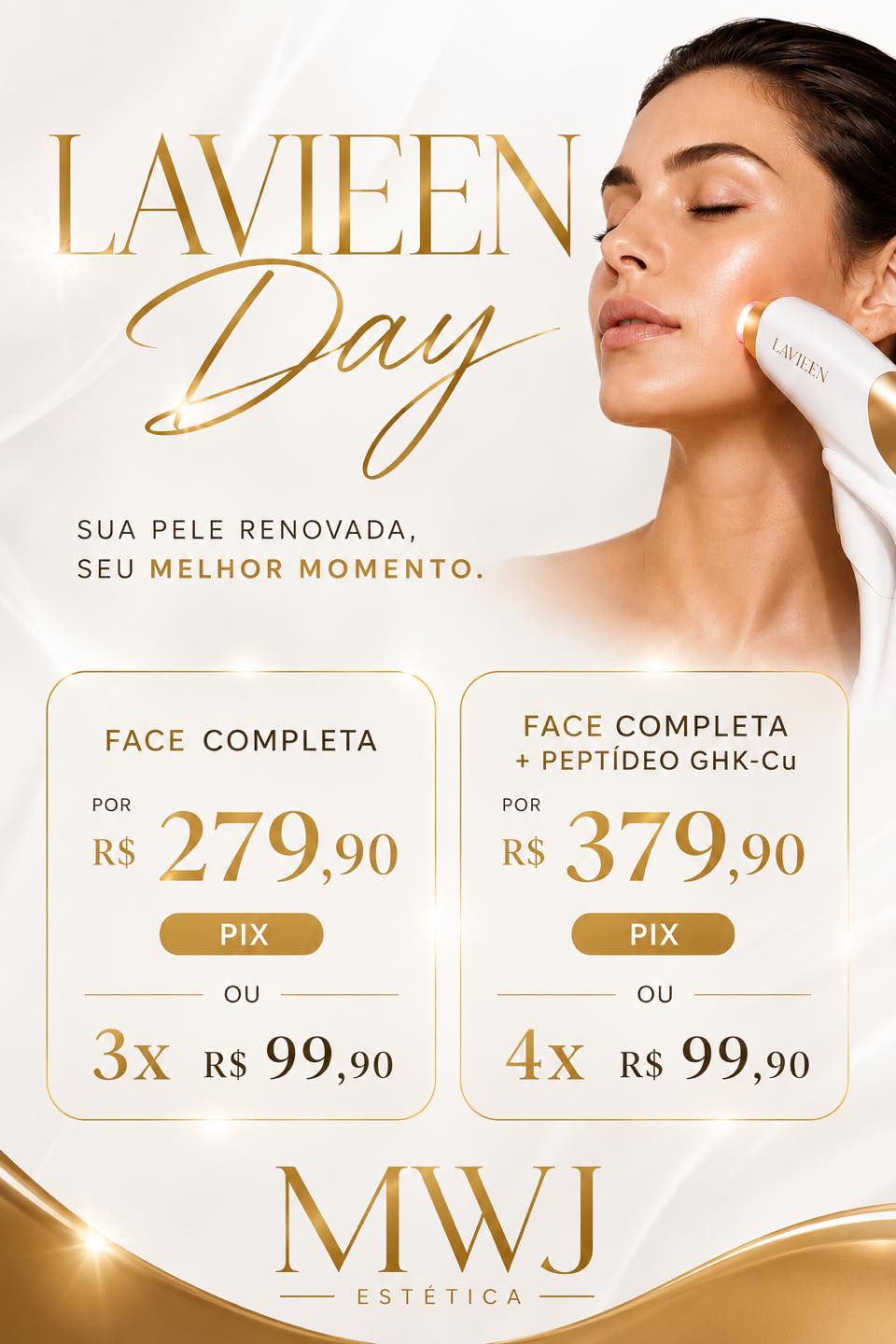 MWJ Estética Facebook ad: LAVIEEN DAY | Condição Especial por Tempo Limitado