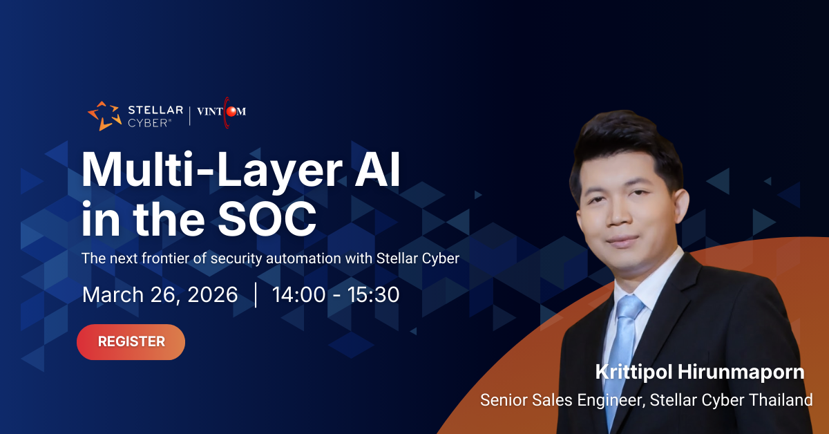 TechTalk Thai ข่าว Enterprise I.T. ภาษาไทย Facebook ad: Stellar Cyber | Vintcom Webinar: Multi-Layer AI in the SOC…